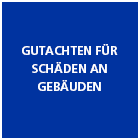 Gutachten für Schäden an Gebäuden