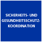 Sicherheits- und Gesundheitsschutzkoordination